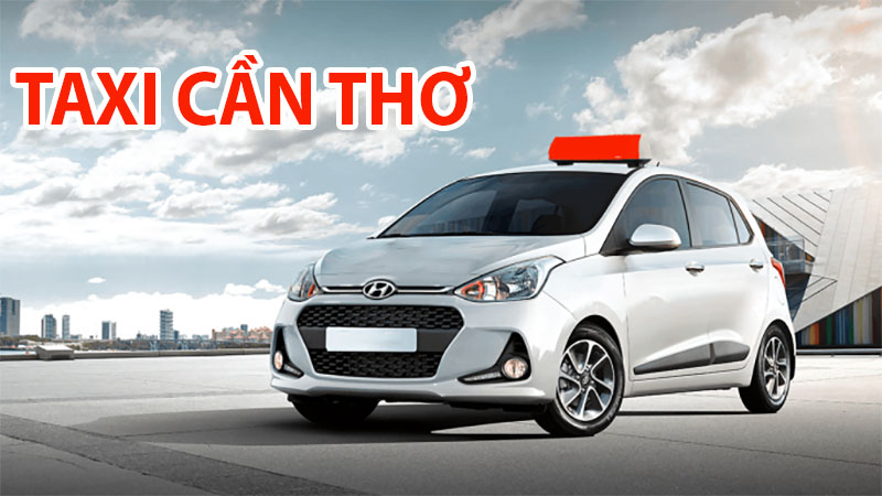 Taxi cần thơ giá rẻ